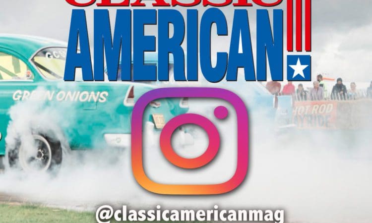Follow Classic American on Instagram!