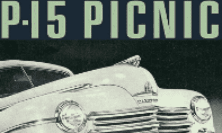 Catch up with P-15 Picnic news in the August issue!